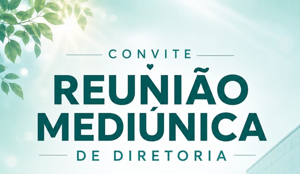 Convite Reunião Mediúnica de Diretoria